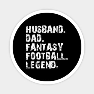 Husband Dad Fantasy Football Legend w Magnet